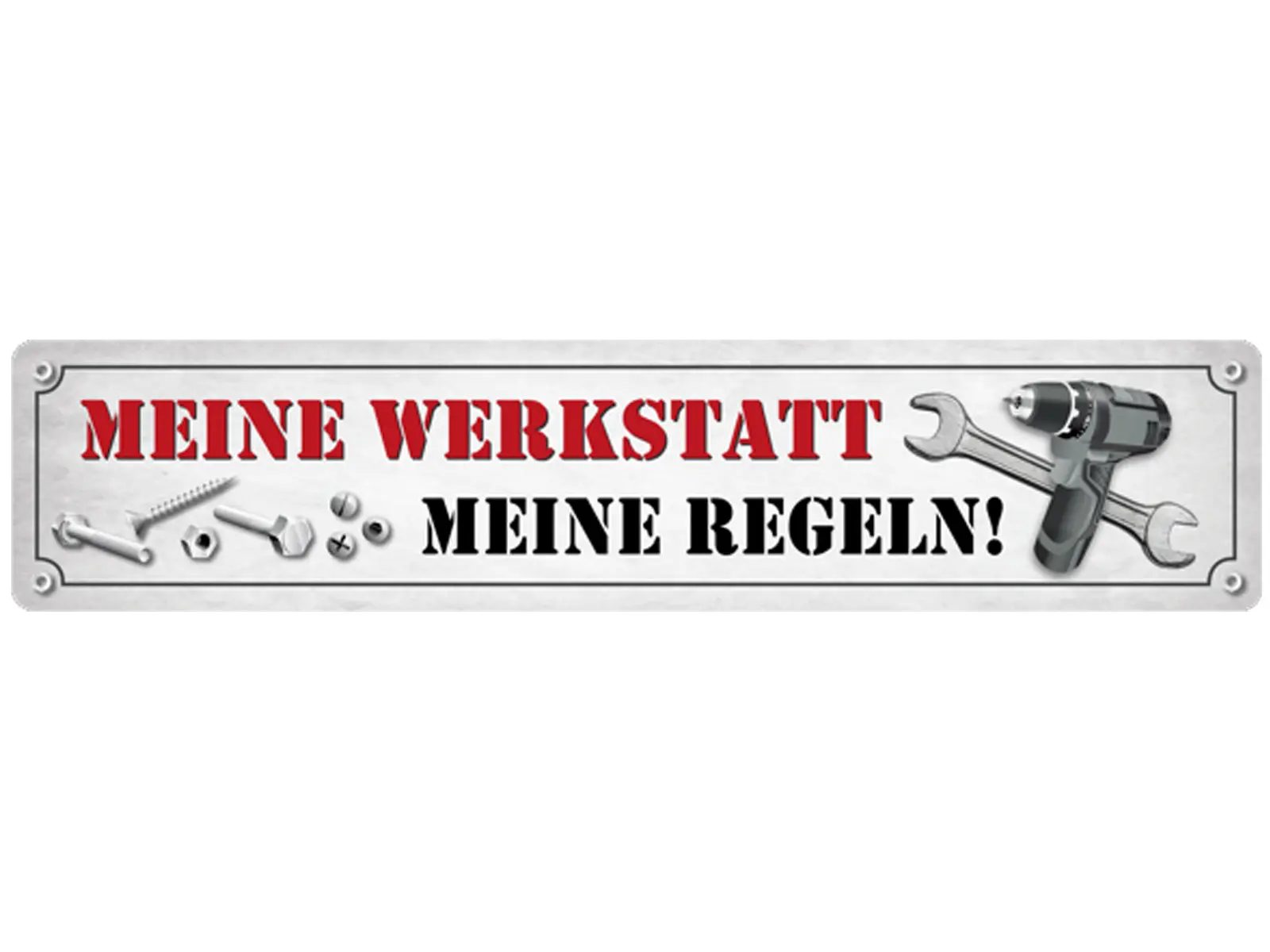 Straßenschild 13 Meine Werkstatt meine Regeln